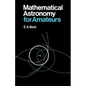 Mathematical Astronomy for Amateurs - Paperback