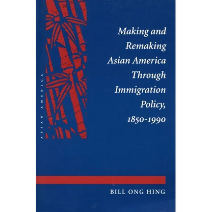 Making and Remaking Asian America - Paperback