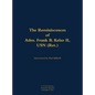 The Reminiscences of Adm. Frank B. Kelso II, USN (Ret.): 1933-2013 - Hardcover