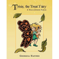 Trixie, the Treat Fairy: A Halloween Fable - Paperback
