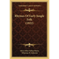 Rhymes Of Early Jungle Folk (1922) - Paperback