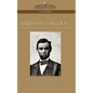 Abraham Lincoln: The Gettysburg Speech and Other Papers - Paperback