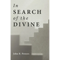 In Search of the Divine - Hardcover
