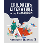 Children's Literature in the Classroom - Paperback