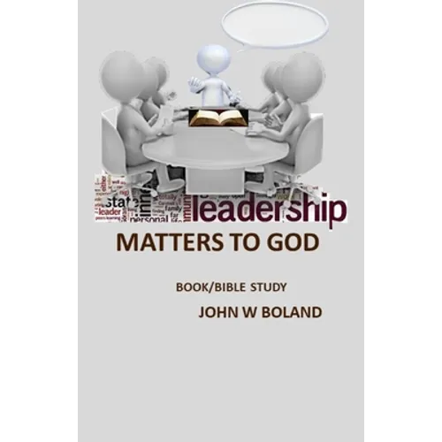 Leadership Matters to God - Paperback