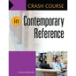 Crash Course in Contemporary Reference - Paperback