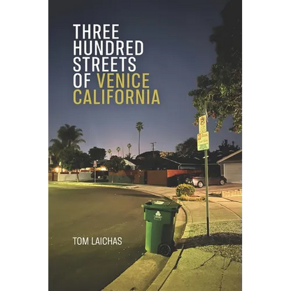 Three Hundred Streets of Venice California - Paperback