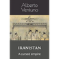 Iranistan: A cursed empire - Paperback
