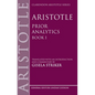 Aristotle's Prior Analytics Book I: Translated with an Introduction and Commentary - Paperback