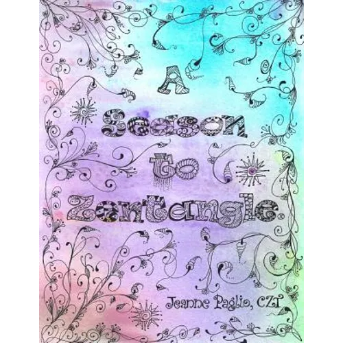 A Season to Zentangle - Paperback