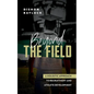 Beyond the Field - Paperback