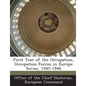 First Year of the Occupation, Occupation Forces in Europe Series, 1945-1946 - Paperback