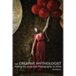 The Creative Mythologist: Making the Jump from Photographer to Artist - Paperback