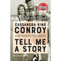 Tell Me a Story: My Life with Pat Conroy - Paperback