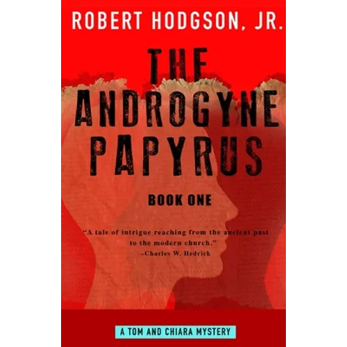 The Androgyne Papyrus: Book One - Paperback