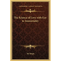 The Science of Love with Key to Immortality - Hardcover