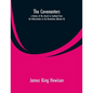 The Covenanters, a history of the church in Scotland from the Reformation to the Revolution: (Volume II) - Paperback