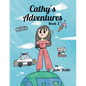 Cathy's Adventures: Book 2 - Paperback