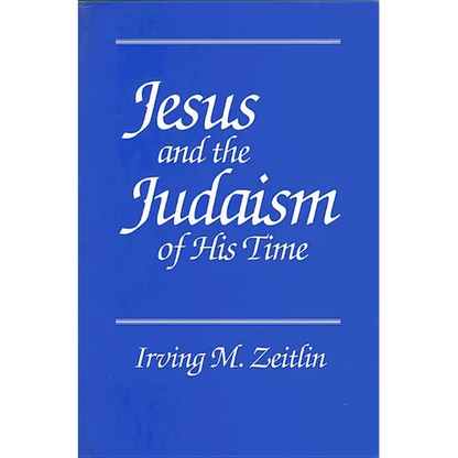 Jesus and the Judaism of His Time - Paperback