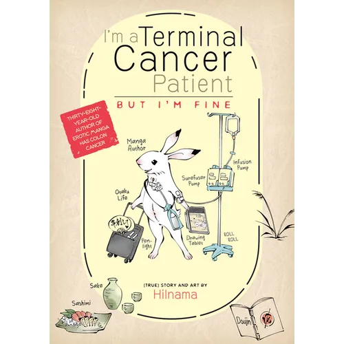 I'm a Terminal Cancer Patient, But I'm Fine. - Paperback