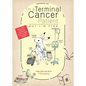 I'm a Terminal Cancer Patient, But I'm Fine. - Paperback