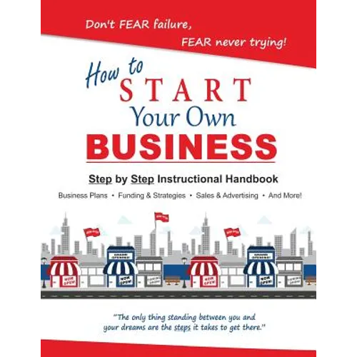 How to Start Your Own Small Business - Paperback