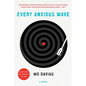 Every Anxious Wave - Paperback