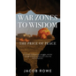 War Zones To Wisdom - Hardcover