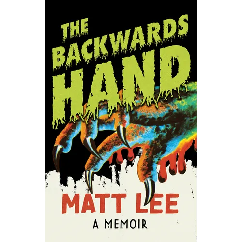 The Backwards Hand: A Memoir - Paperback