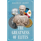 The Greatness of Elites - Paperback