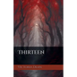 Thirteen - Paperback
