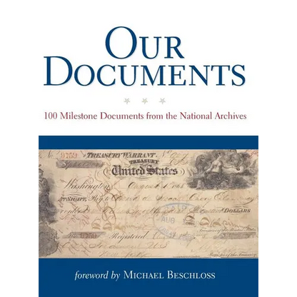 Our Documents: 100 Milestone Documents from the National Archives - Hardcover