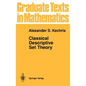 Classical Descriptive Set Theory - Hardcover