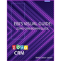 Ebi's Visual Guide: Zoho CRM Admin Guide - Paperback