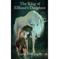 The King of Elfland's Daughter - Hardcover