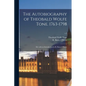 The Autobiography of Theobald Wolfe Tone. 1763-1798; Ed. With an Introduction by R. Barry O'Brien; v.2 - Paperback