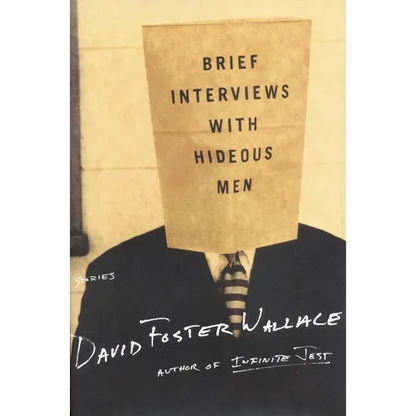 Brief Interviews with Hideous Men - Hardcover