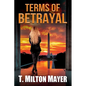 Terms of Betrayal - Paperback