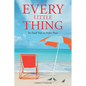 Every Little Thing: Six Small Steps to Perfect Peace - Paperback