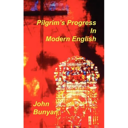 Pilgrim's Progress in Modern English - Hardcover