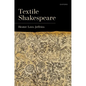 Textile Shakespeare - Hardcover