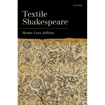 Textile Shakespeare - Hardcover