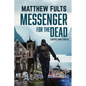 Messenger for the Dead - Paperback