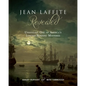 Jean Laffite Revealed: Unraveling One of America's Longest-Running Mysteries - Paperback