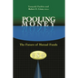 Pooling Money: The Future of Mutual Funds - Paperback