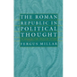 The Roman Republic in Political Thought - Paperback