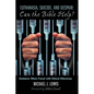 Euthanasia, Suicide, and Despair: Can the Bible Help?: Guidance When Faced with Ethical Dilemmas - Paperback
