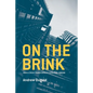 On the Brink: How a Crisis Transformed Lloyd's of London - Paperback