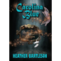Carolina Blue - Hardcover