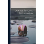 Law of Psychic Phenomena - Hardcover